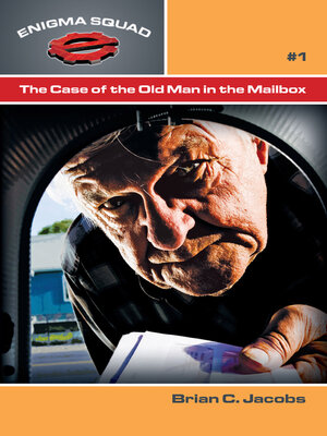 cover image of The Case of the Old Man in the Mailbox